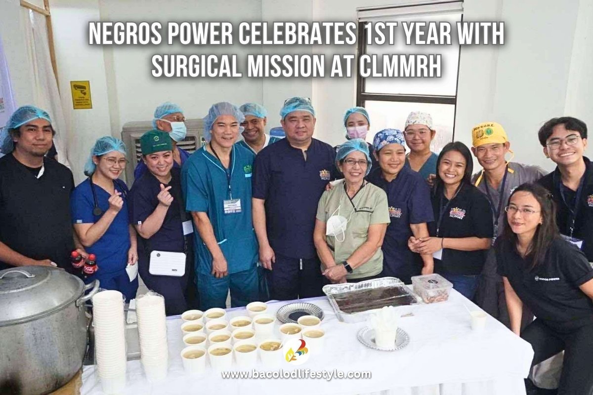 Negros Power Celebrates 1st Year with Surgical Mission at CLMMRH