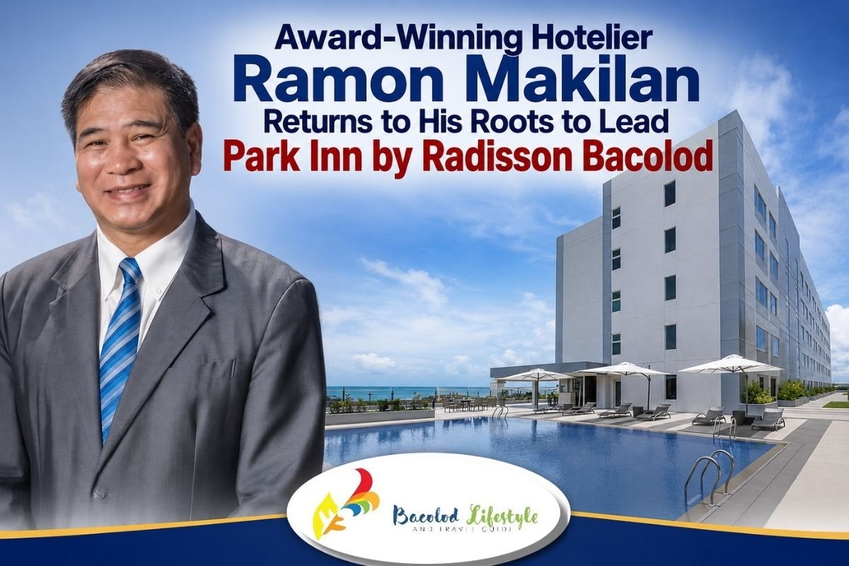 Award-Winning Hotelier Ramon Makilan Returns to His Roots to Lead Park Inn by Radisson Bacolod